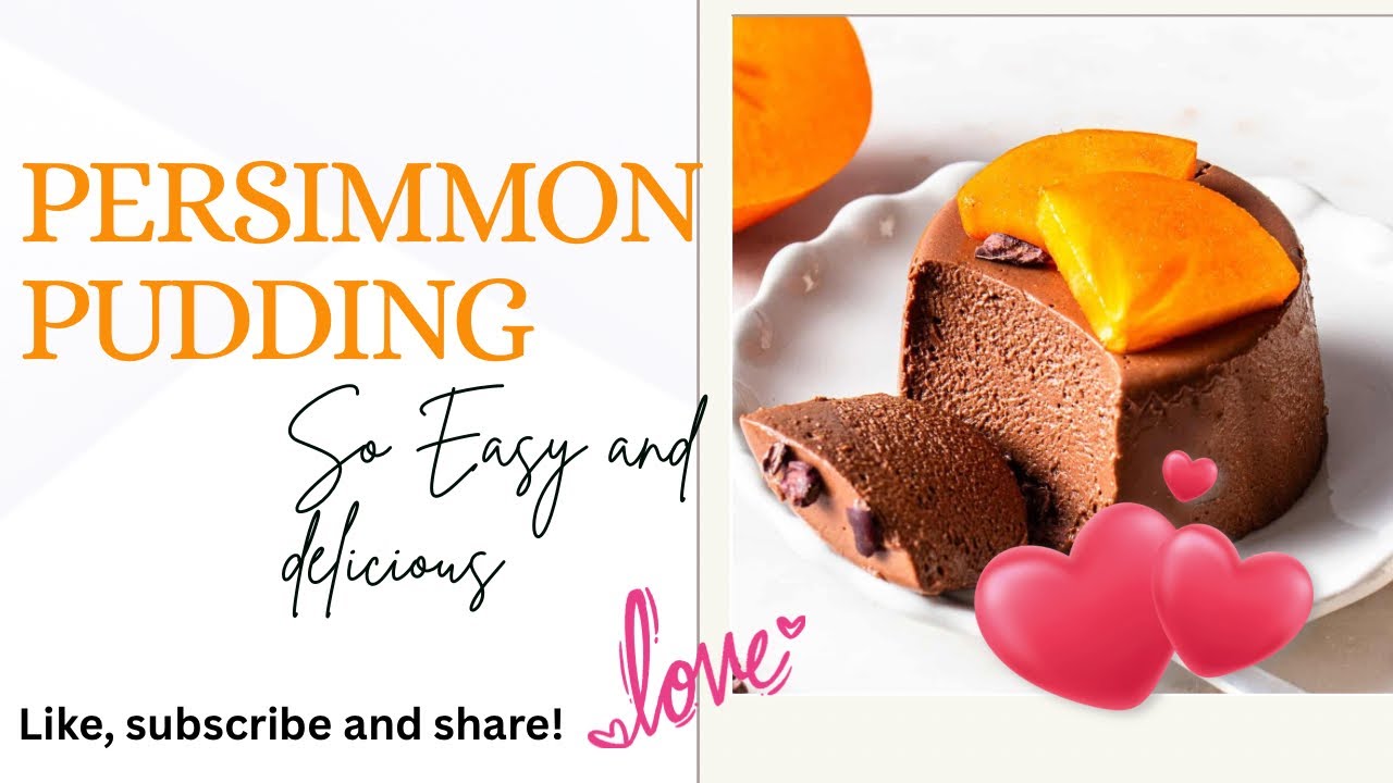 Persimmon pudding recipe 🍮