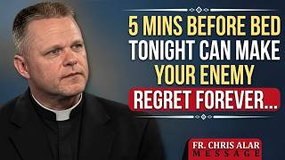 What Fr. Chris Alar Urgently Wants Every Catholic to Do Tonight | Fr. Chris Alar MIC