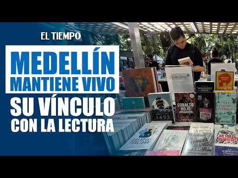 Medellín reflects on its legacy as World Book Capital | EL TIEMPO