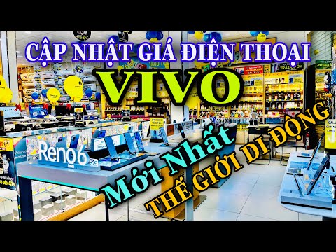 Video Cập Nhật Giá Điện Thoại VIVO Mới Nhất Hôm Nay Tại THẾ... - youtube