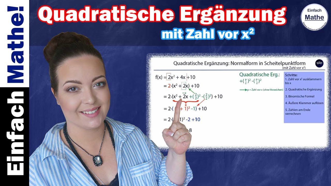Was Ist X Hoch 2 Plus X Hoch 2 Quadratische Ergänzung mit Zahl vor x hoch 2 👌👌👌 einfach erklärt by