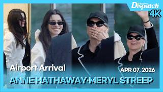 Anne Hathawaymeryl Streep, Sgbac Arrival