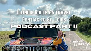 Route 66 Illinois Road Trip (Part 2): Pontiac to St. Louis — Murals & Cozy Dogs