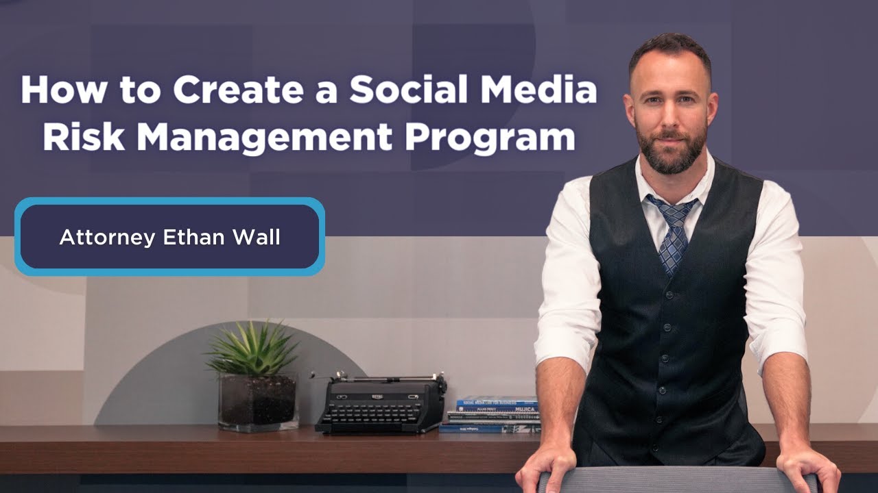 How To Create a Social Media Risk Management Program for Banks and Credit Unions