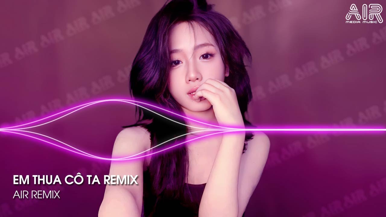 Em Thua Cô Ta Remix (Bản Hot TikTok) - Cô Ấy Tốt Hơn Em À Cô Ta Cũng Thương Anh À Remix TikTok