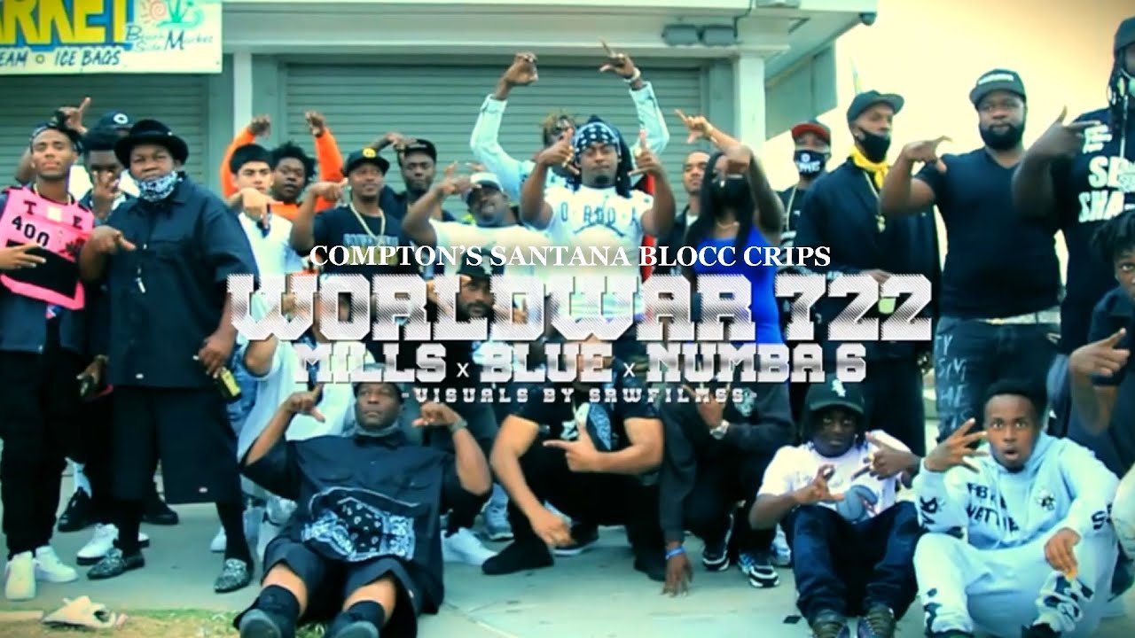 Santana Blocc Crips ''WorldWar722'' Mills x BlueDa1 x Numba6 