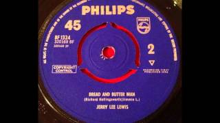 JERRY LEE LEWIS...BREAD AND BUTTER MAN