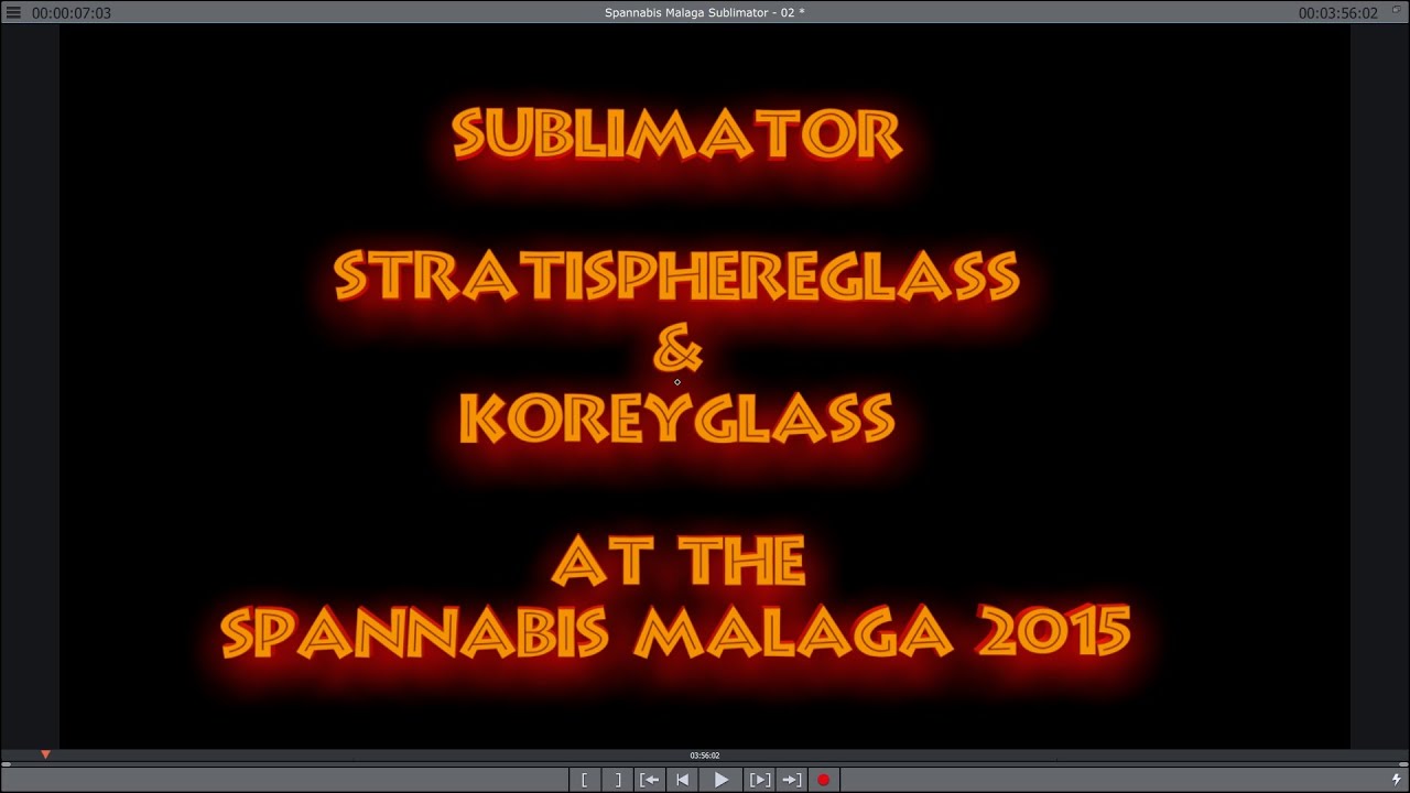 Sublimator  Koreyglass and Stratisphereglass  Spannabis Malaga