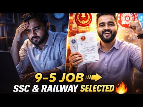 How I Cracked SSC & Railway Exams with a 9–5 Private Job🔥 | Real Success Story