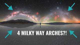 How I Photographed a Quadruple Milky Way Arch