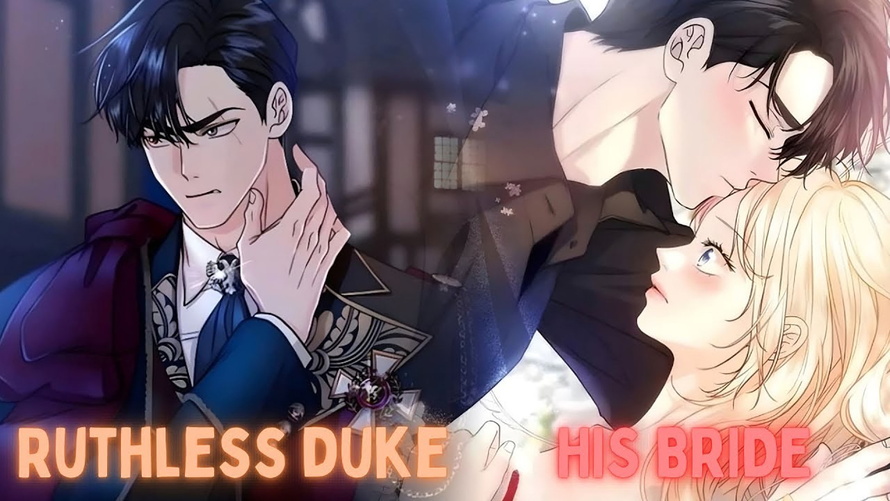 The Most Ruthless Duke in the Kingdom Wants Me as His Bride?! | MANHWA RECAP