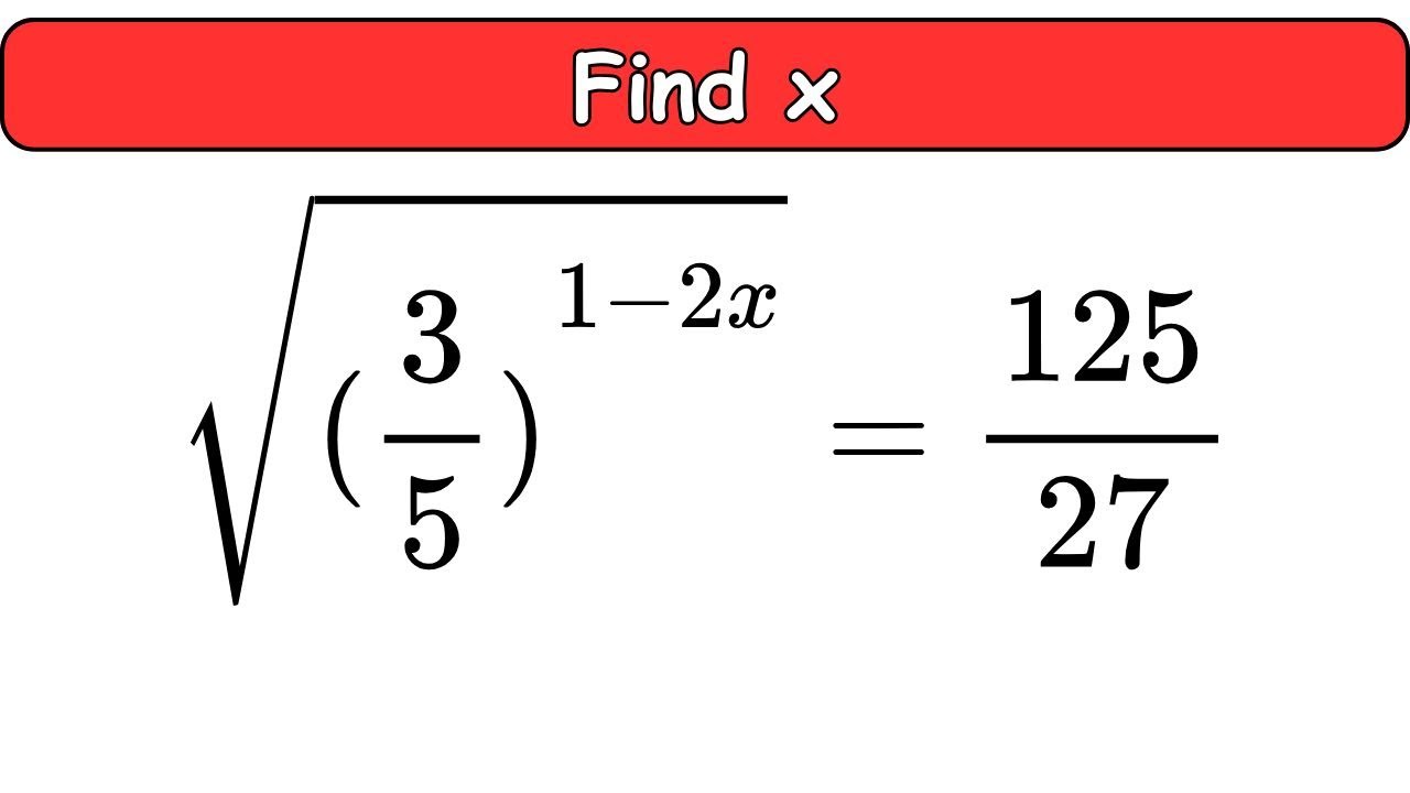 Can You Find x? | Power & Root Based Equation