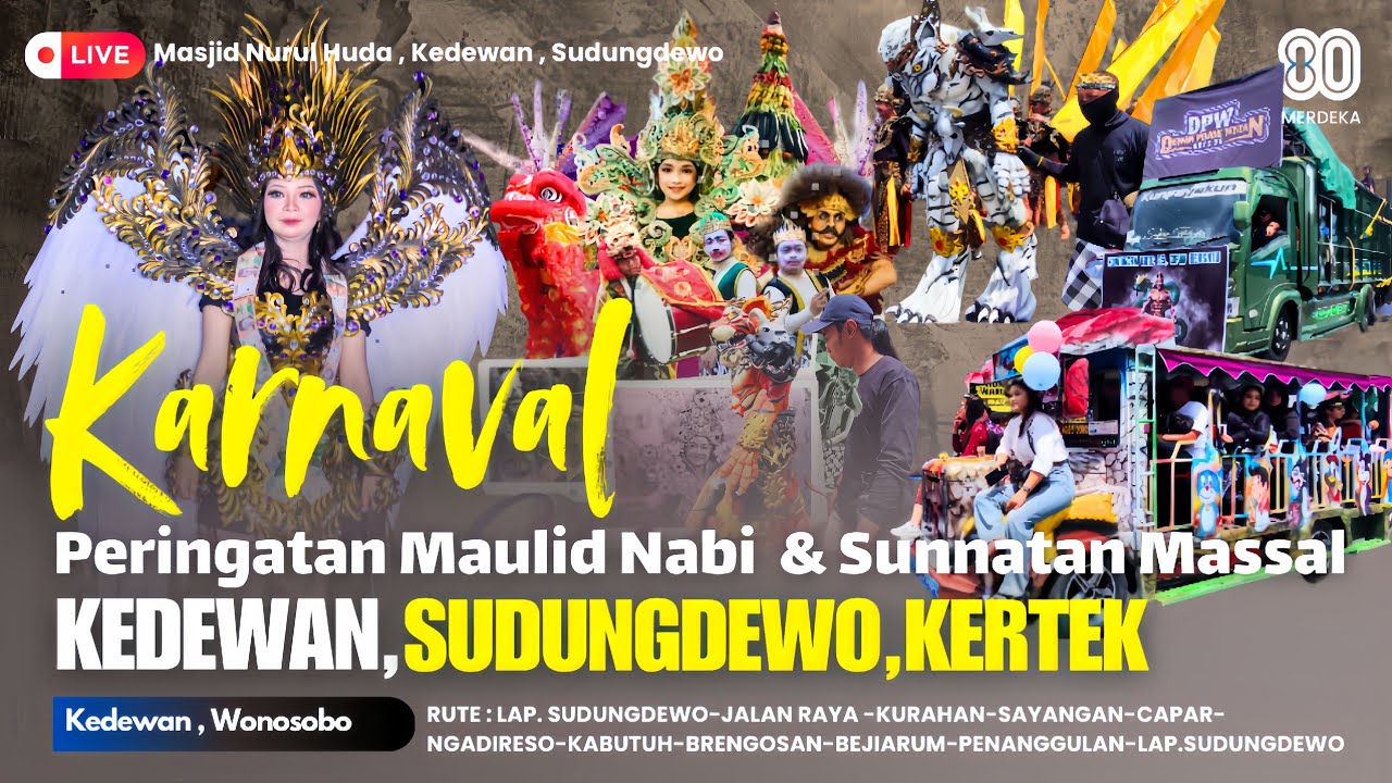 Karnaval terbaik desa Kedewan Sudungdewo Kertek - Maulid Nabi & Sunatan Massal