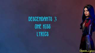 Descendants 3 - 'One Kiss' - Lyrics