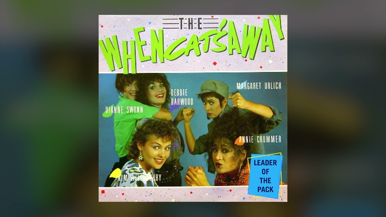 When The Cats Away - Leader Of The Pack