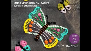 Hand Embroidery on Leather - Butterfly embroidery - How to do embroidery on leather