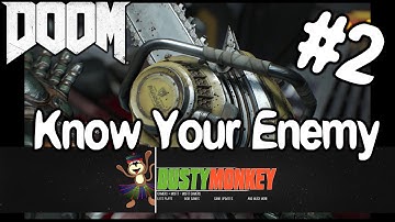 DOOM - Know your Enemy - Part 2