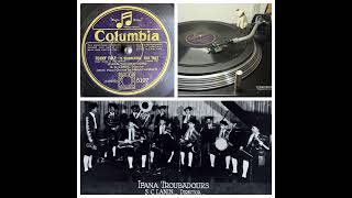 Ipana Troubadours (Sam Lanin), v Scrappy Lambert: 'S Wonderful, NYC 30.11.1927 (Columbia UK 5107)