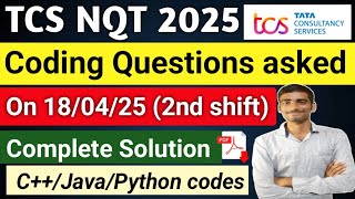 Full 🔥TCS NQT 2025 18th April 2nd shift Coding Question solution🎯|Easy Questions asked🥳#tcs Update