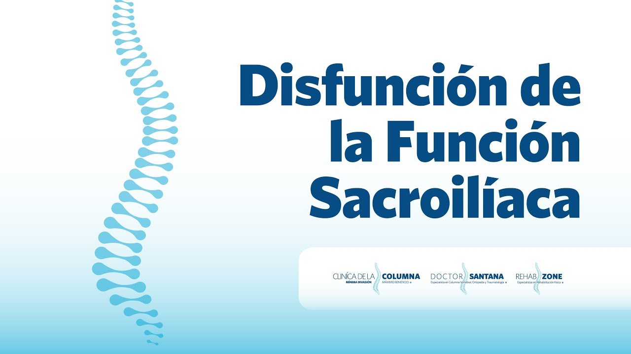 tampa Clínica de la Columna - Disfunción de la Articulación Sacroilíaca - Dr. Santana