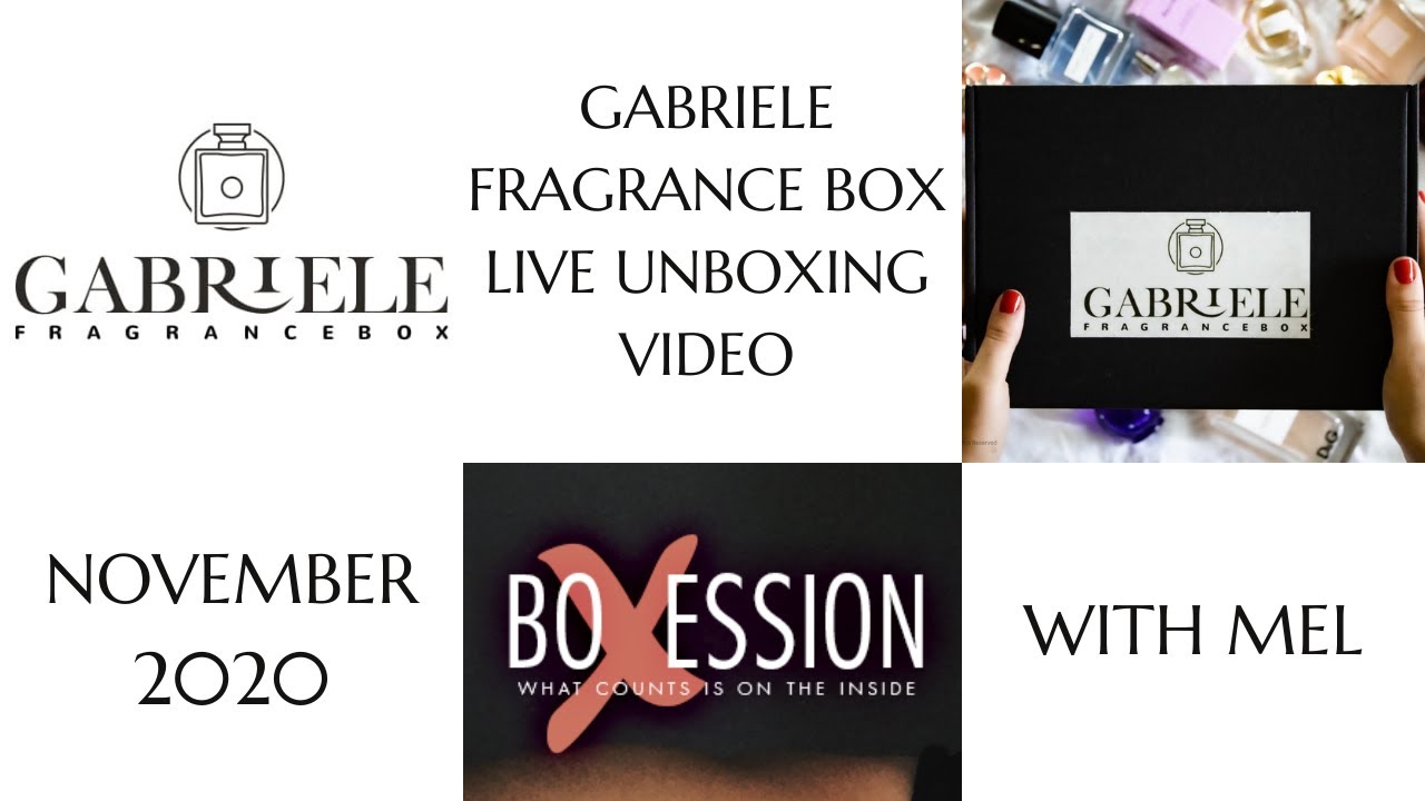 Gabriele Fragrance Box Live Unboxing November 2020 by Mel for BoXession