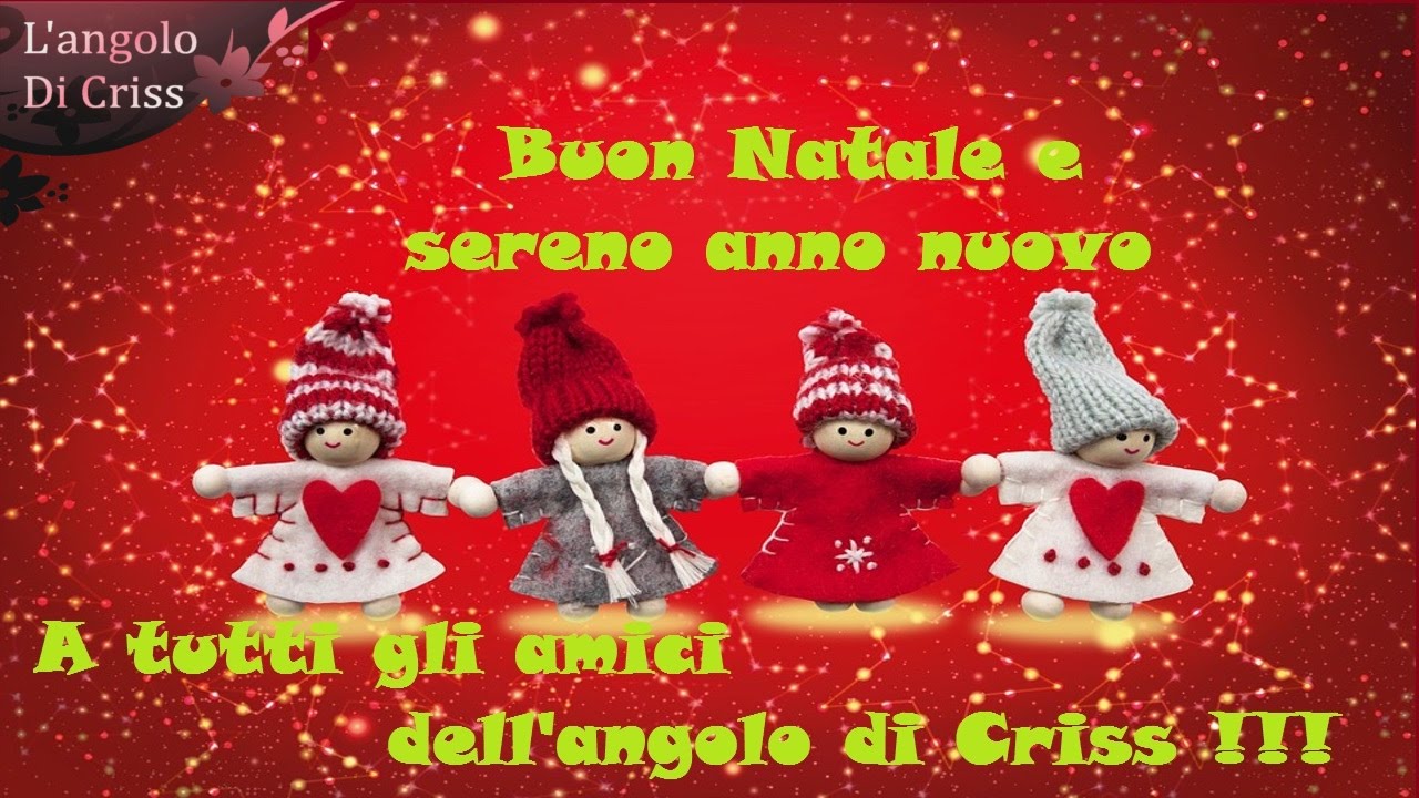 Buon Natale E Sereno Anno Nuovo.Buon Natale E Sereno Anno Nuovo A Tutti Youtube