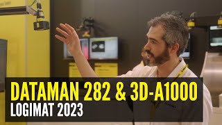 DataMan 282 and 3D-A1000 Product Demo - LogiMat 2023