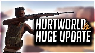 Hurtworld - MASSIVE UPDATE V2 HURTWORLD Farming and Building