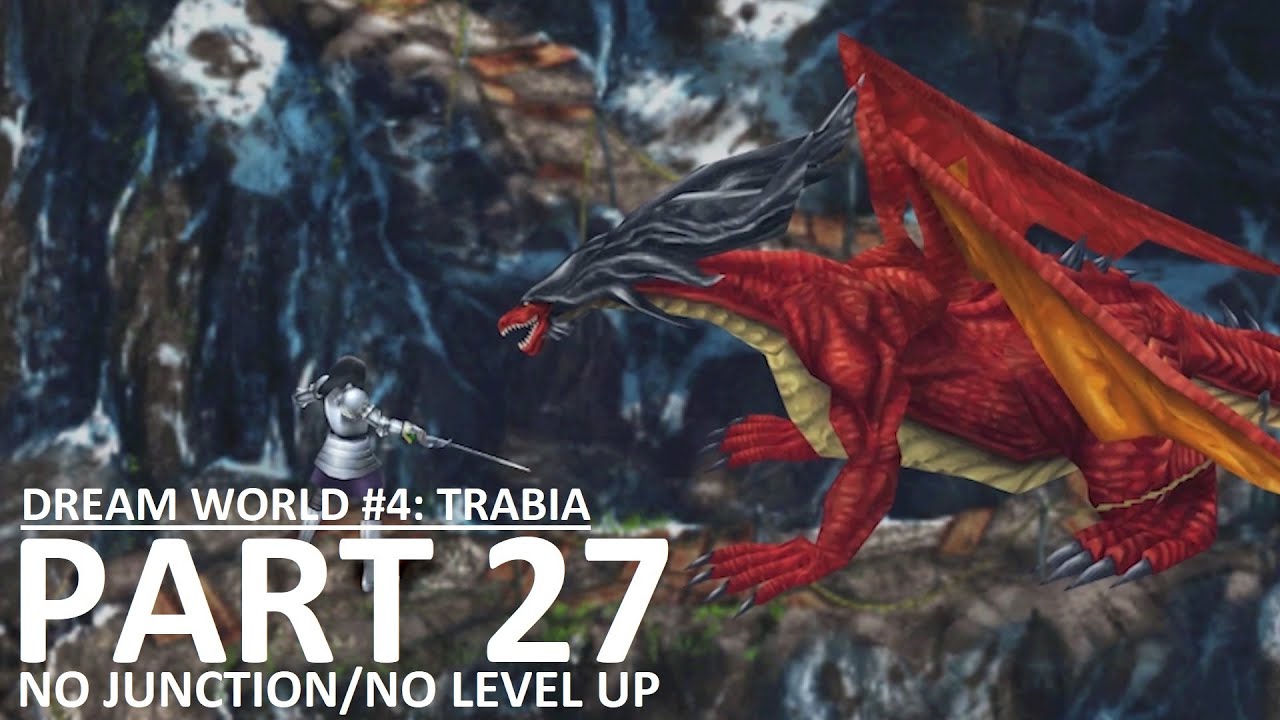 Laguna’s Dream: Trabia Canyon - No Junction/No Level (NJNL) - Final Fantasy 8 Remaster Walkthrough