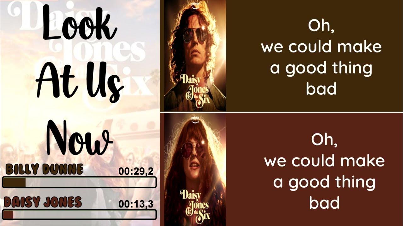 Daisy Jones & The Six Look At Us Now Line Distribution