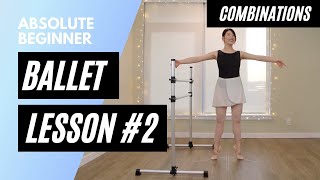 Absolute Beginner Ballet Class 2 || Combinations Only