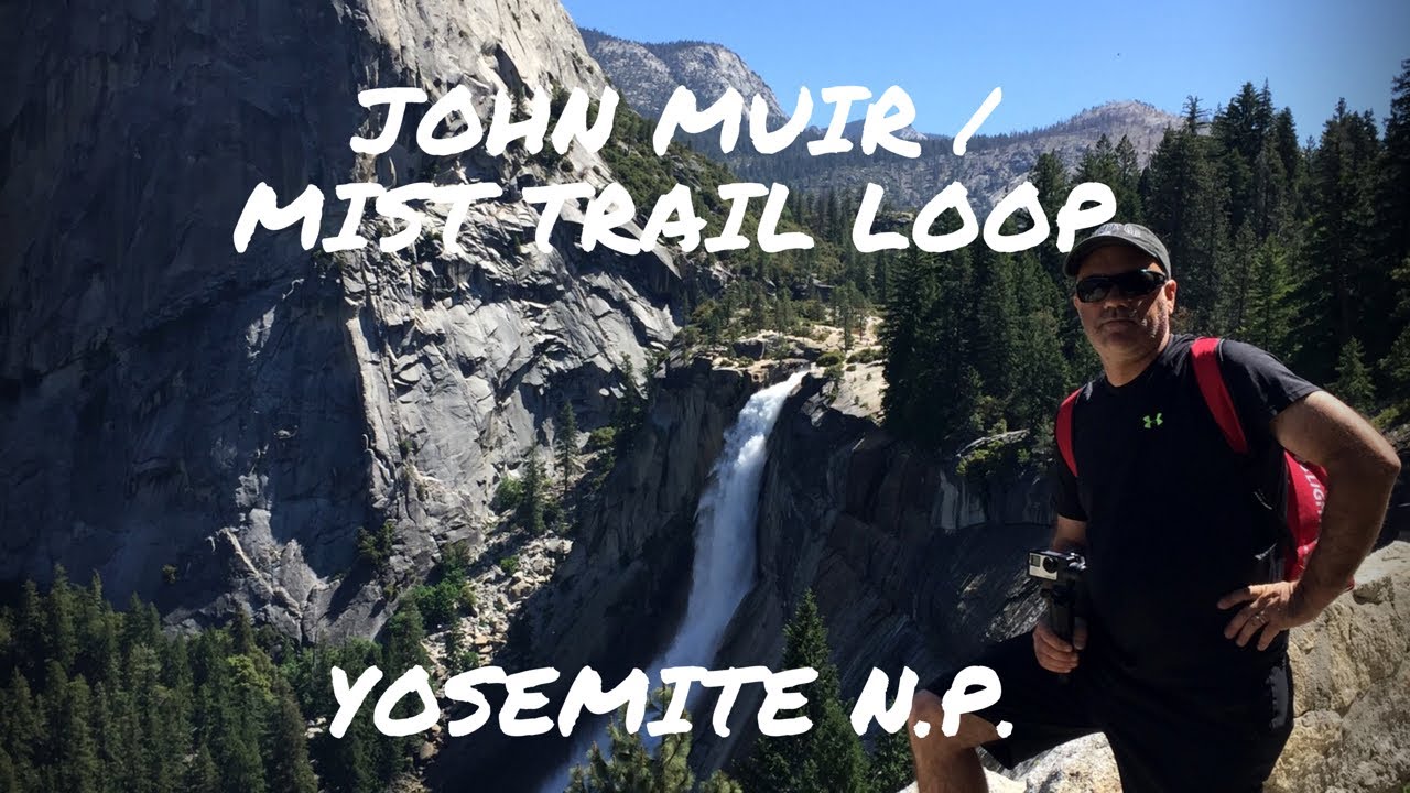 mist trail john muir loop