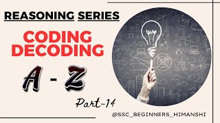 Coding Decoding Part-14 | pinnacle book Reasoning question practice | ssc beginners himanshi