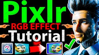 Pixlr Red Green Blue Effect (2025 Tutorial)