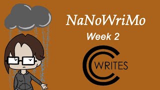 NANOWRIMO Week 2! I skipped writing for a day...