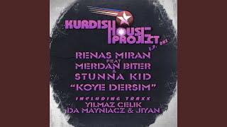 Koye Dersim (feat. Merdan Biter & Stunna Kid) - Renas Miran