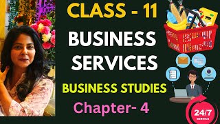 Business Services | Chapter 4 | Business Studies  Class 11 | Difference Between Goods &amp; Services#yt
