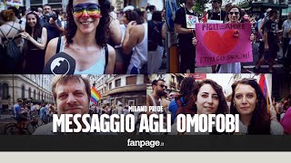 Milano Pride: i messaggi dei partecipanti agli omofobi