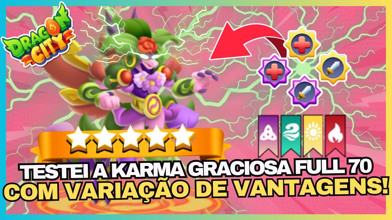 TESTEI A KARMA GRACIOSA FULL 70! COM SKIN E VARIEDADE DE VANTAGENS! - DRAGON CITY