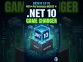 Why .NET 10 is a Game Changer for Developers 🚀 #shorts #shortfeed #microsoft