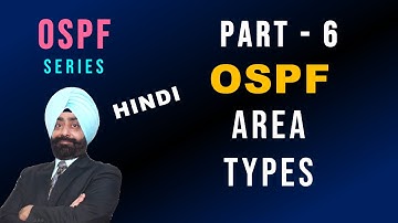 OSPF Area | OSPF Area Types | OSPF Part - 6 | CCNA 200 301 in Hindi