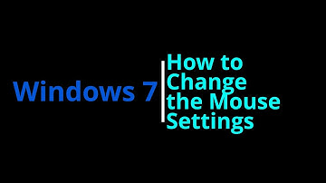 Windows 7 | How to Change Mouse Settings