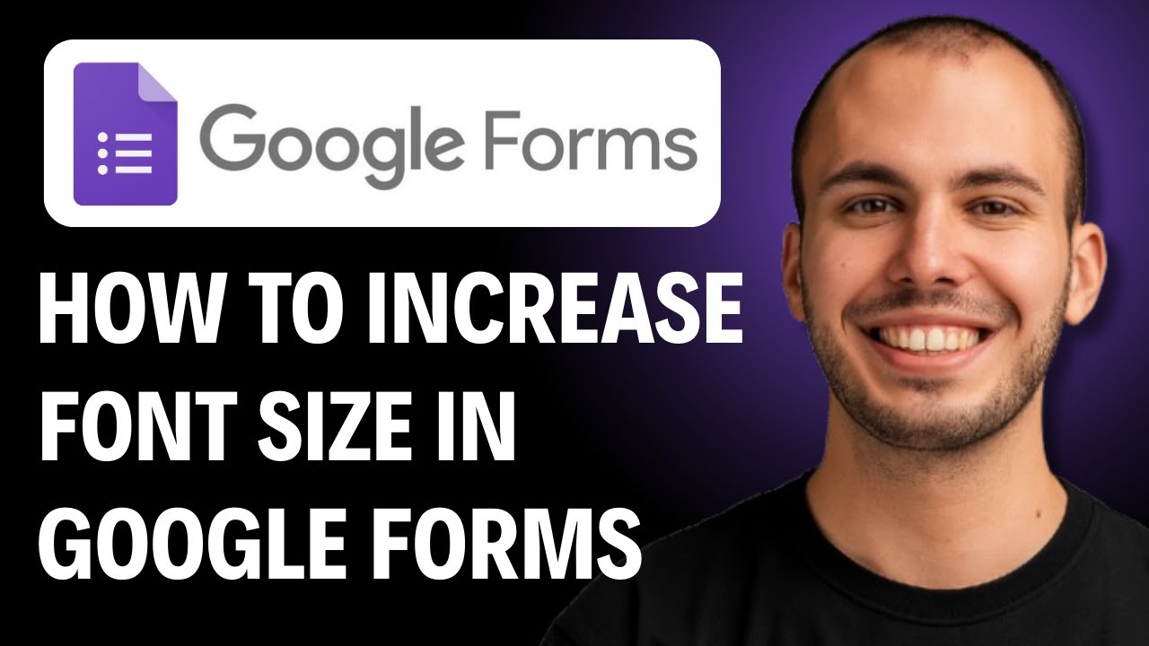 How to Increase Font Size in Google Forms [2026 GUIDE] - YouTube