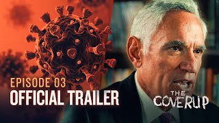 The Coverup: Insider | Episode 3 OFFICIAL TRAILER