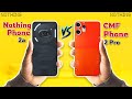 🔥 Nothing Phone 2a vs CMF Phone 2 Pro – The Real Winner Might Surprise You!