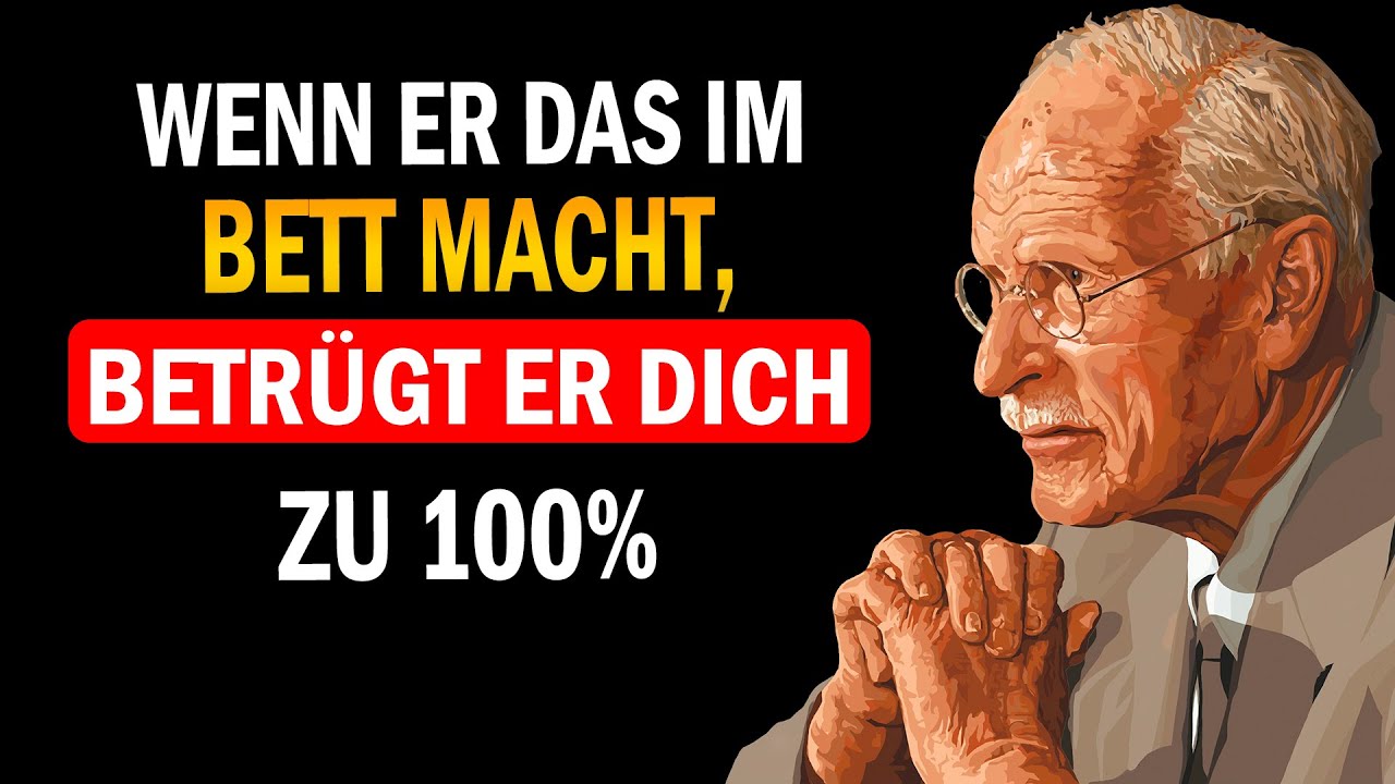 Ein untreuer Mann hinterlässt immer diese Anzeichen (Männliche Psychologie) – Carl Jung