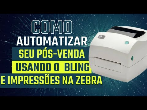 Como automatizar Vendas no Bling e Imprimir Etiqueta Envio e Nota Fiscal na Impressora Térmica Zebra