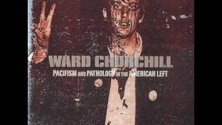Ward Churchill : Power Already Knows The Truth