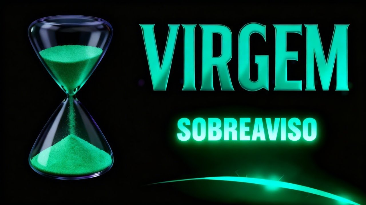 ♍VIRGEM AMANHÃ CHEGA O FIM DE UM CICLO DE DOR | PREPARA NOVOS CAMINHOS COMEÇANDO