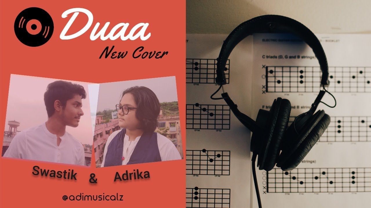 DUAA (ACOUSTIC) | COVER ft. SWASTIK | ADRIKA SHINJINI | SANAM | 2021